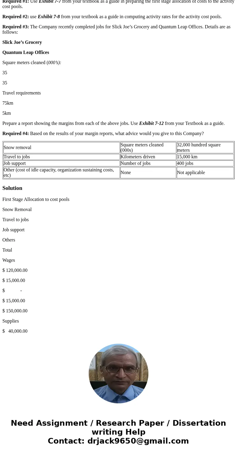 Question #2: McAndrew’s Snow Removal is a small, family-owned snow removal business. For its services, a flat fee of $14.75 per hundred square meters is charged Question #2: McAndrew’s Snow Removal is a small, family-owned snow removal business. For its services, a flat fee of $14.75 per hundred square meters is charged