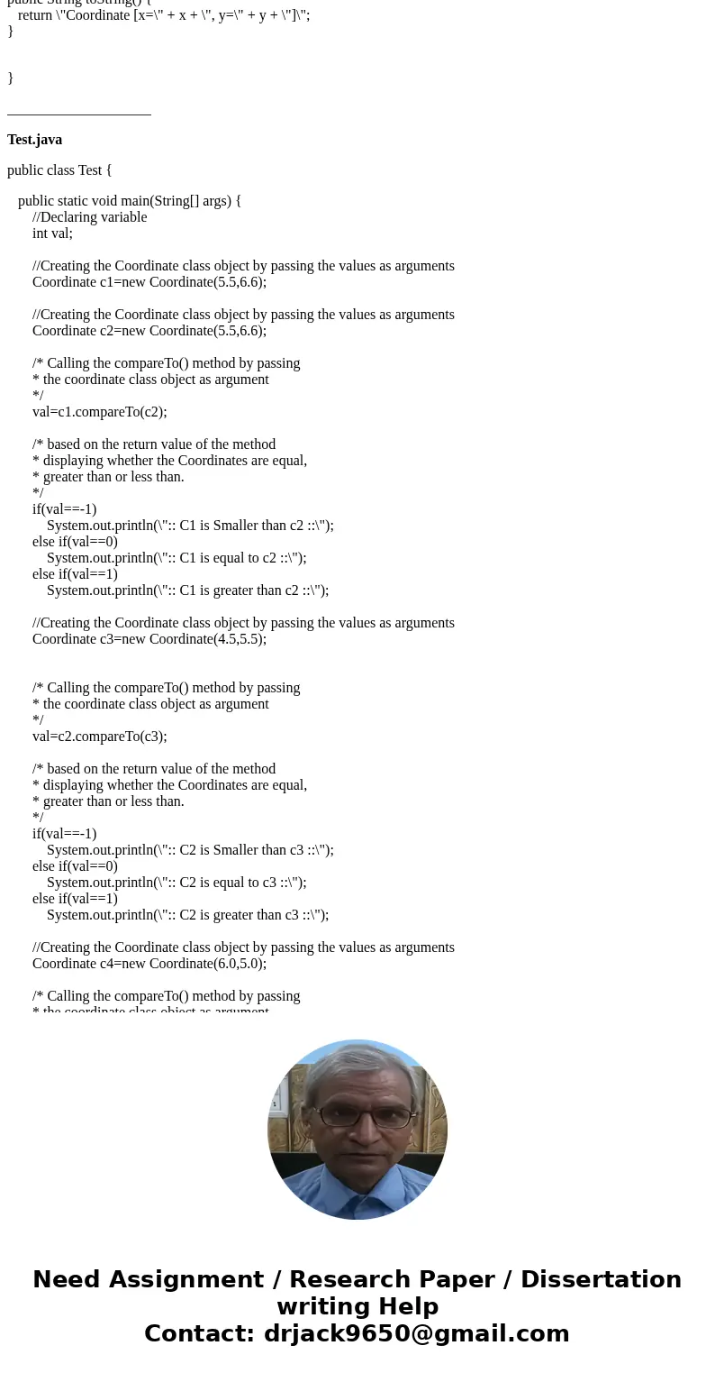 Recall that Coordinate is a class defined with two double variables x and y represenging the (x,y)-codinate of a point on the xy-plane. Suppose two coordinates  Recall that Coordinate is a class defined with two double variables x and y represenging the (x,y)-codinate of a point on the xy-plane. Suppose two coordinates