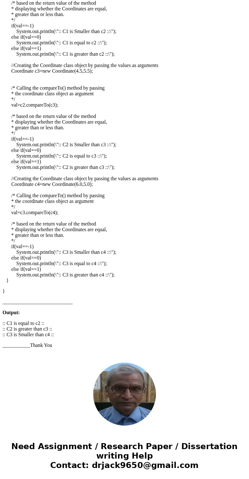 Recall that Coordinate is a class defined with two double variables x and y represenging the (x,y)-codinate of a point on the xy-plane. Suppose two coordinates  Recall that Coordinate is a class defined with two double variables x and y represenging the (x,y)-codinate of a point on the xy-plane. Suppose two coordinates