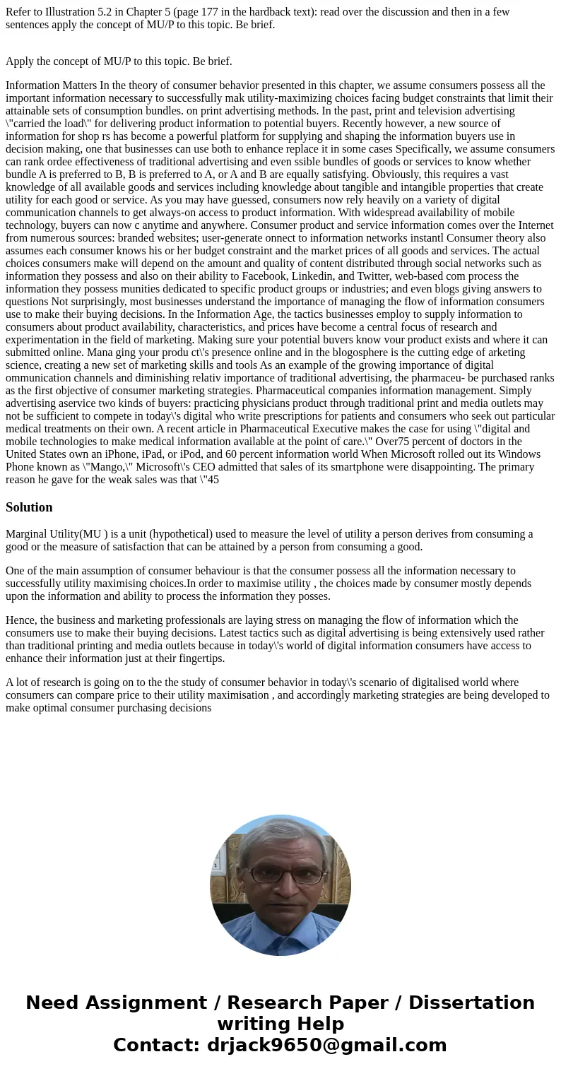 Refer to Illustration 5.2 in Chapter 5 (page 177 in the hardback text): read over the discussion and then in a few sentences apply the concept of MU/P to this t