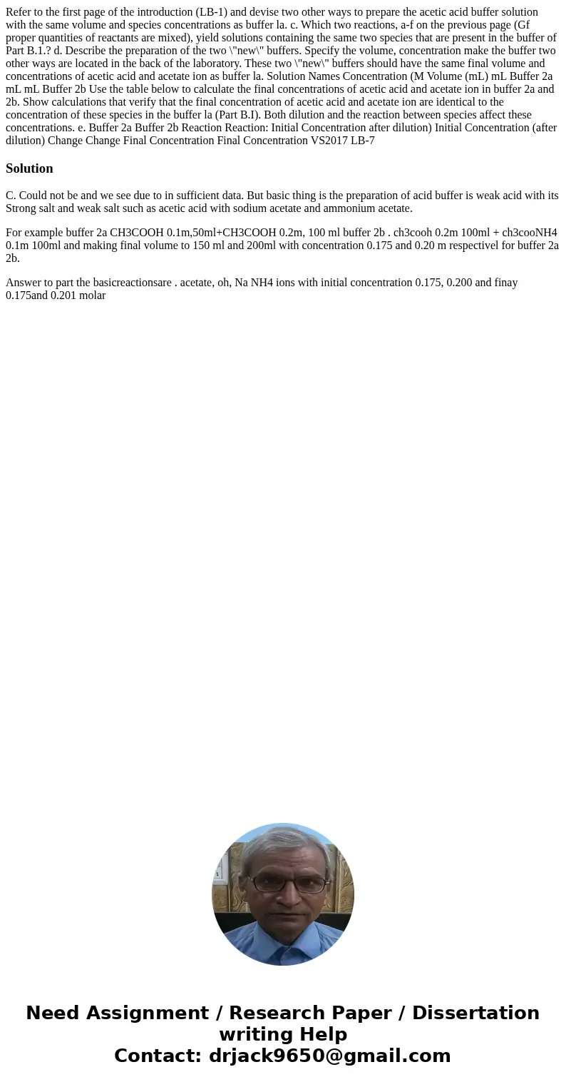 Refer to the first page of the introduction (LB-1) and devise two other ways to prepare the acetic acid buffer solution with the same volume and species concen