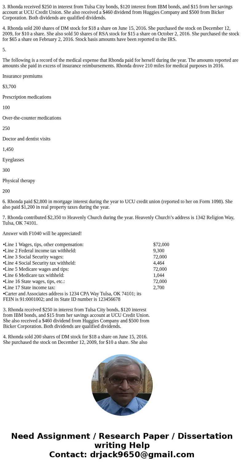 Required: Use the following information to complete Rhonda Hill\'s 2016 federal income tax return. If information is missing, use reasonable assumptions to fill
