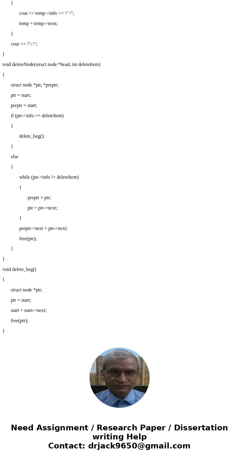 Singularly Linked List Write the C++ function to insert a node at the front/head of the singularly lists. Write the C++ function to delete a node. Assume the d  Singularly Linked List Write the C++ function to insert a node at the front/head of the singularly lists. Write the C++ function to delete a node. Assume the d