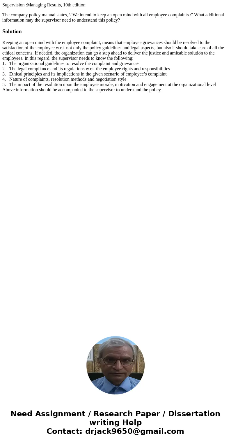 Supervision :Managing Results, 10th edition The company policy manual states, \ Supervision :Managing Results, 10th edition The company policy manual states, \