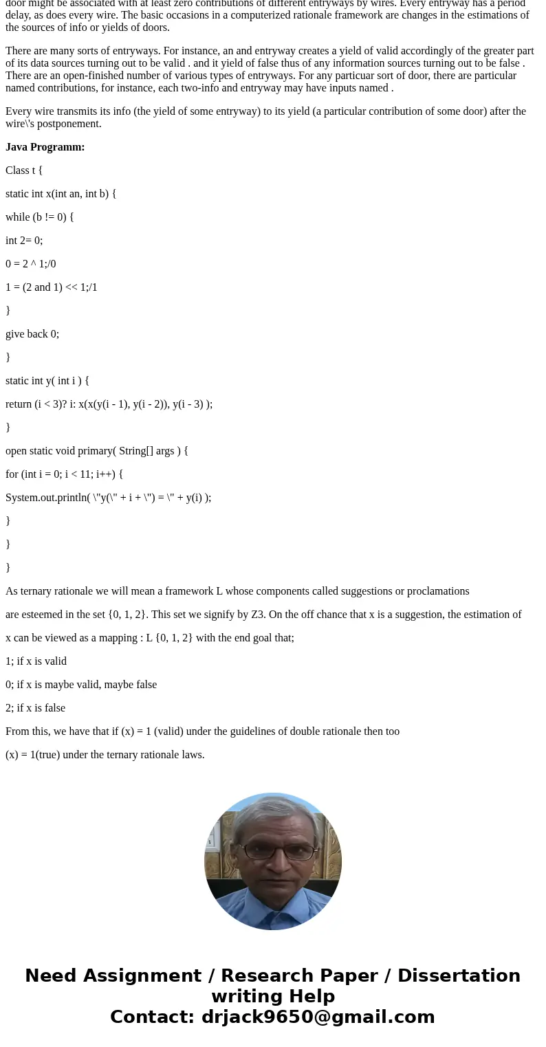 Suppose you were setting out to implement a ternary logic simulator, where the ternary logic values are represented as integers, 0 for false, 1 for unknown and  Suppose you were setting out to implement a ternary logic simulator, where the ternary logic values are represented as integers, 0 for false, 1 for unknown and