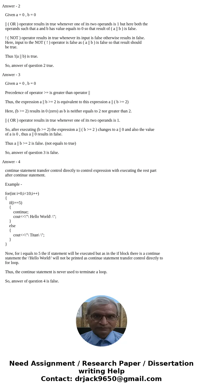 The label and the result of the control expression in a switch statement cannot be of type float True False If a = 0, b = 0, then the result of the expression   The label and the result of the control expression in a switch statement cannot be of type float True False If a = 0, b = 0, then the result of the expression
