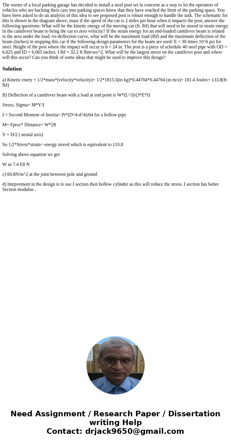 The owner of a local parking garage has decided to install a steel post set in concrete as a way to let the operators of vehicles who are backing their cars in  The owner of a local parking garage has decided to install a steel post set in concrete as a way to let the operators of vehicles who are backing their cars in