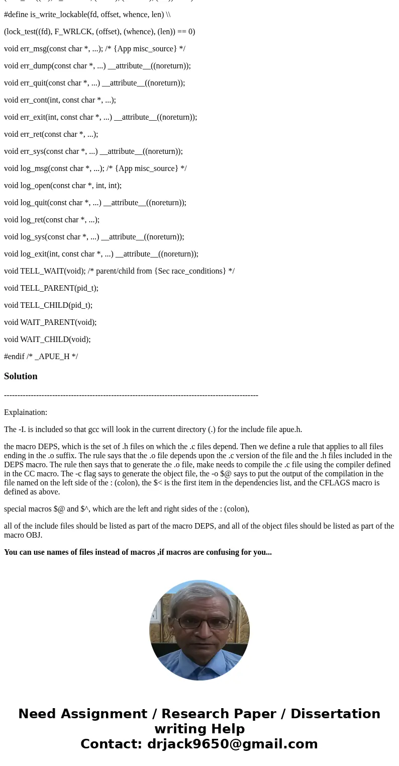 try to create a makefile (Makefile) for one program (e.g., simple-hole.c with apue.h) to compile and make an execuatable (simple-hole). Simple-hole.c #include \