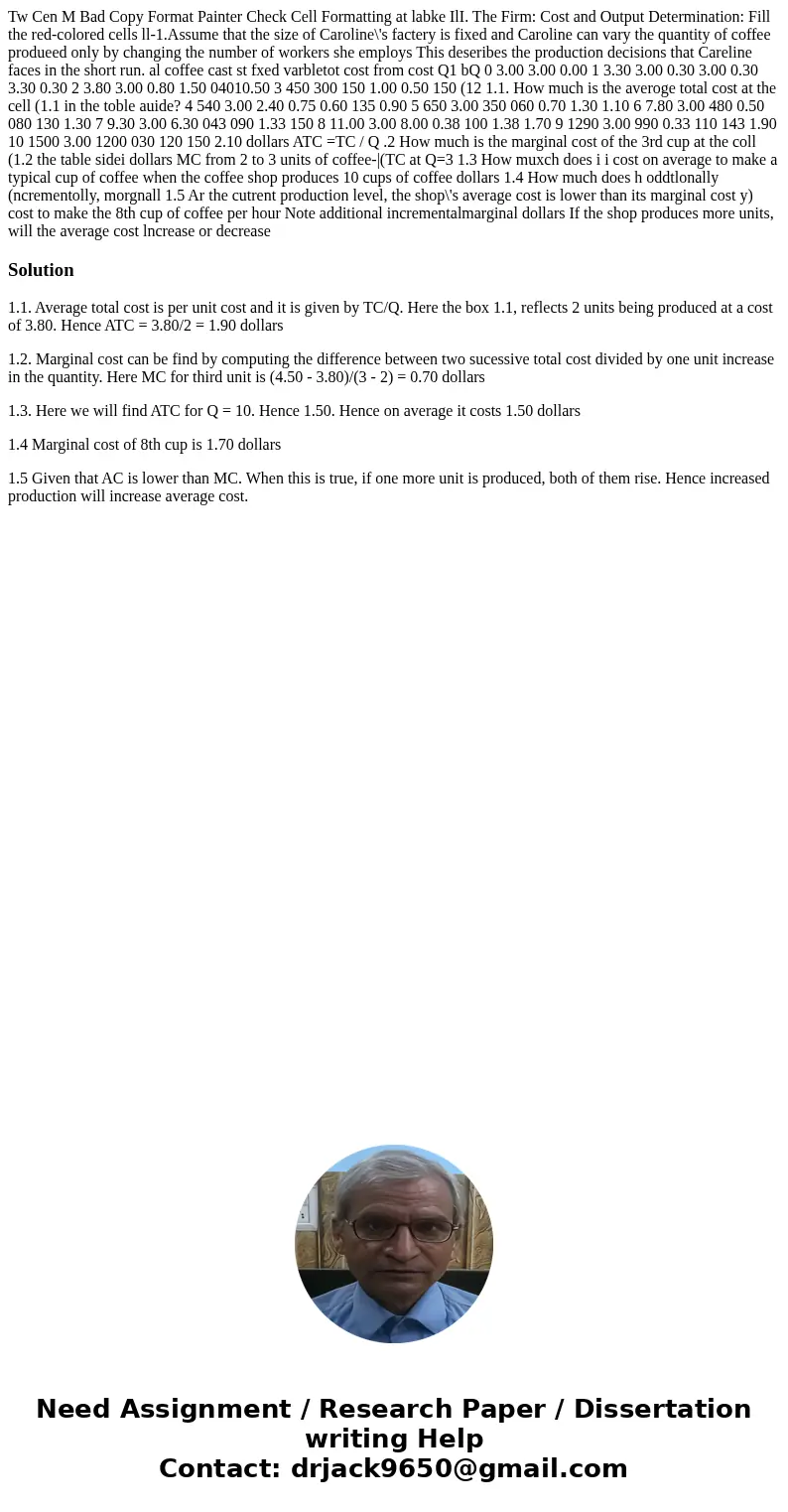 Tw Cen M Bad Copy Format Painter Check Cell Formatting at labke IlI. The Firm: Cost and Output Determination: Fill the red-colored cells ll-1.Assume that the s  Tw Cen M Bad Copy Format Painter Check Cell Formatting at labke IlI. The Firm: Cost and Output Determination: Fill the red-colored cells ll-1.Assume that the s