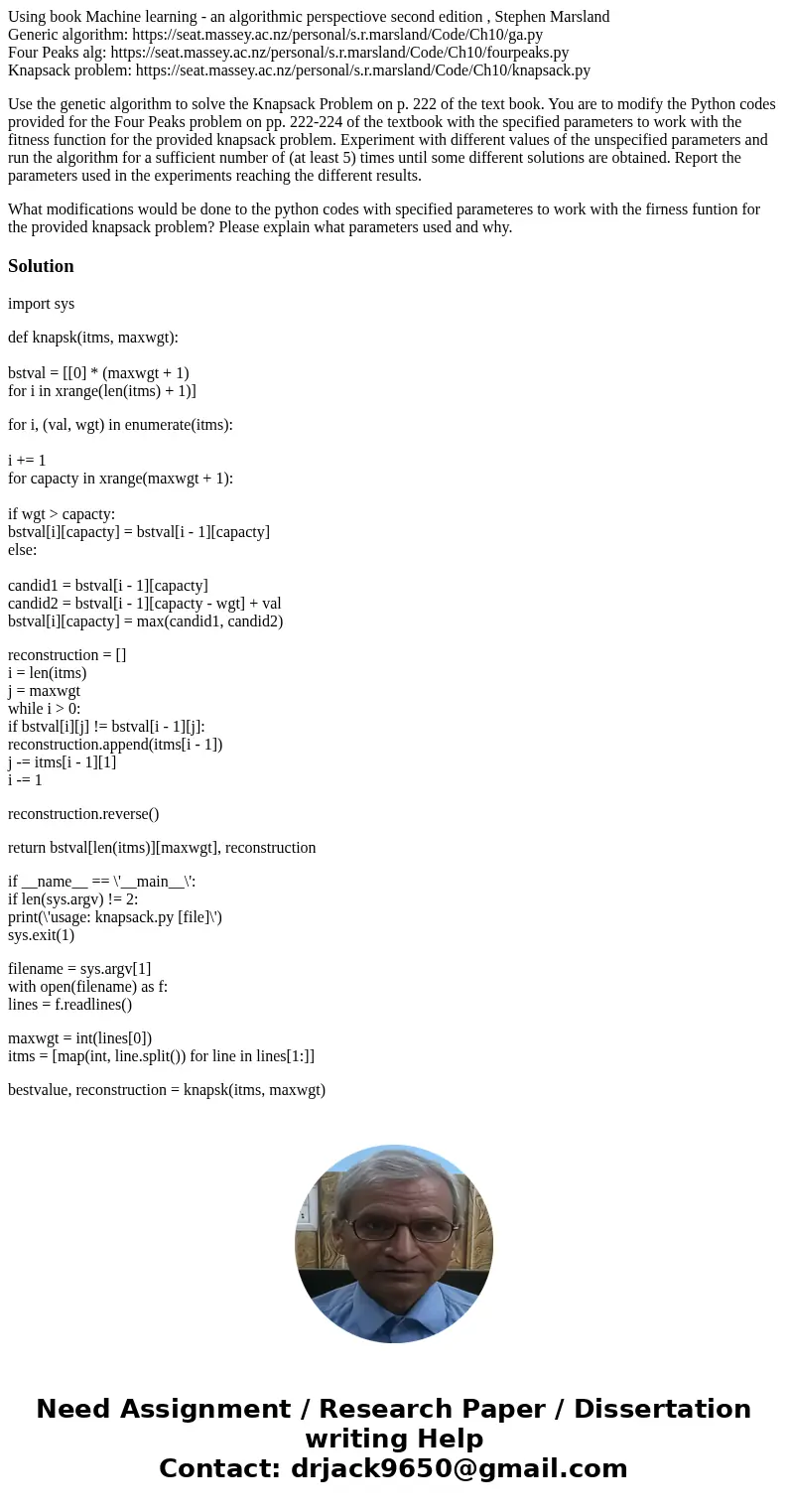 Using book Machine learning - an algorithmic perspectiove second edition , Stephen Marsland Generic algorithm: https://seat.massey.ac.nz/personal/s.r.marsland/C Using book Machine learning - an algorithmic perspectiove second edition , Stephen Marsland Generic algorithm: https://seat.massey.ac.nz/personal/s.r.marsland/C