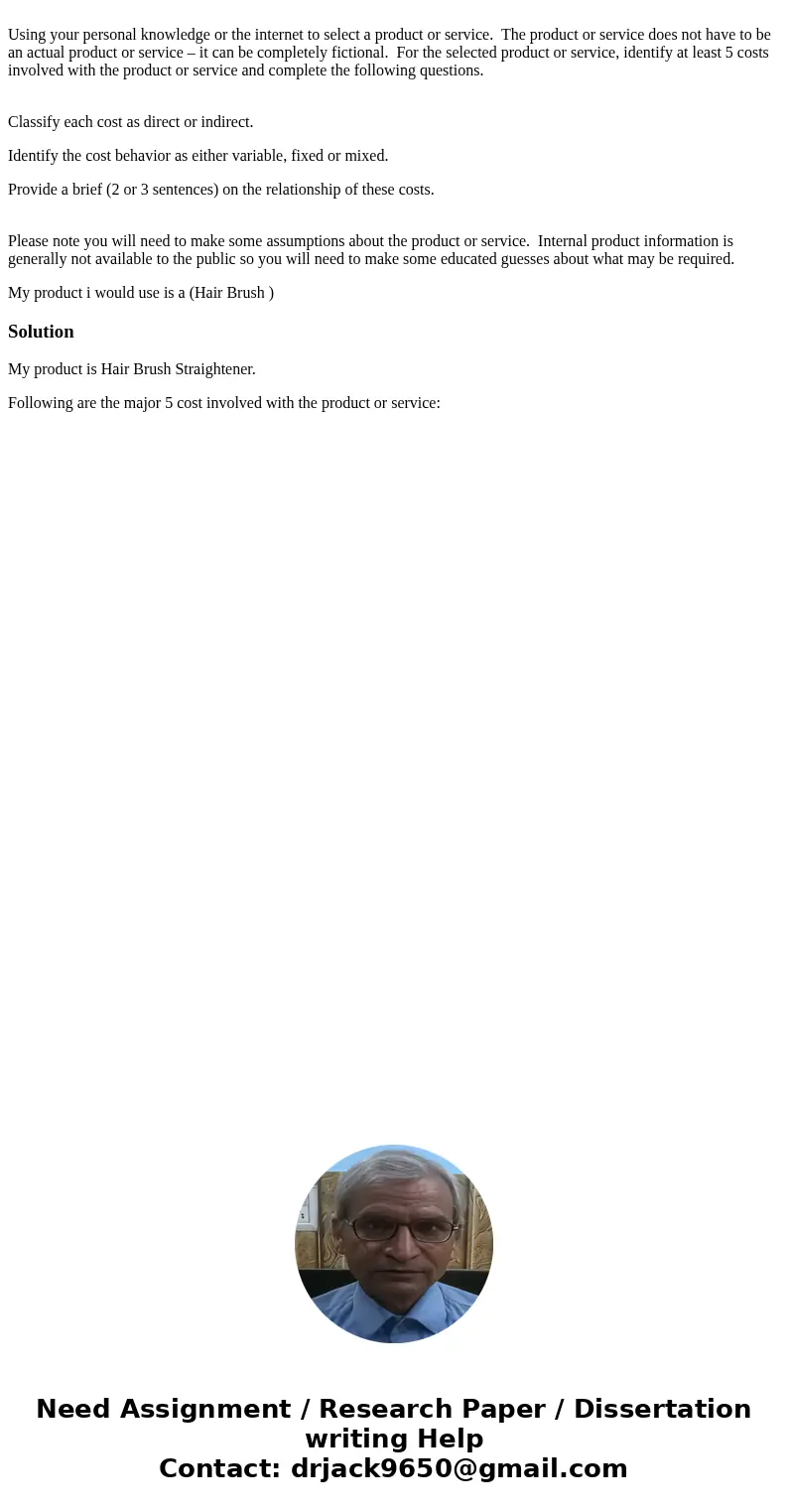 Using your personal knowledge or the internet to select a product or service. The product or service does not have to be an actual product or service – it can   Using your personal knowledge or the internet to select a product or service. The product or service does not have to be an actual product or service – it can