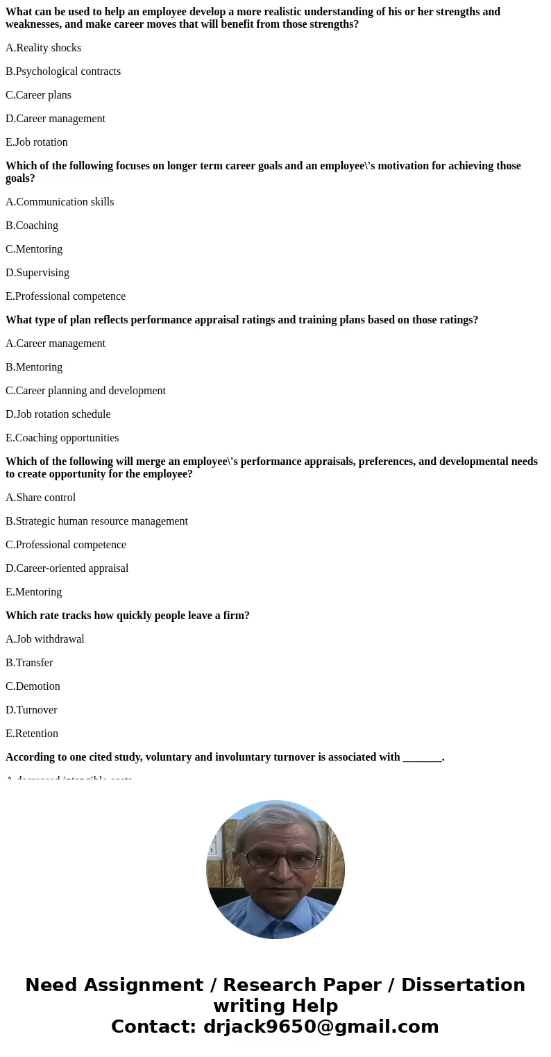 What can be used to help an employee develop a more realistic understanding of his or her strengths and weaknesses, and make career moves that will benefit from