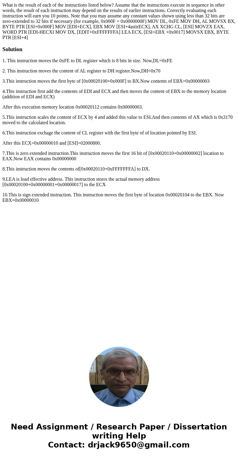 What is the result of each of the instructions listed below? Assume that the instructions execute in sequence in other words, the result of each instruction ma  What is the result of each of the instructions listed below? Assume that the instructions execute in sequence in other words, the result of each instruction ma