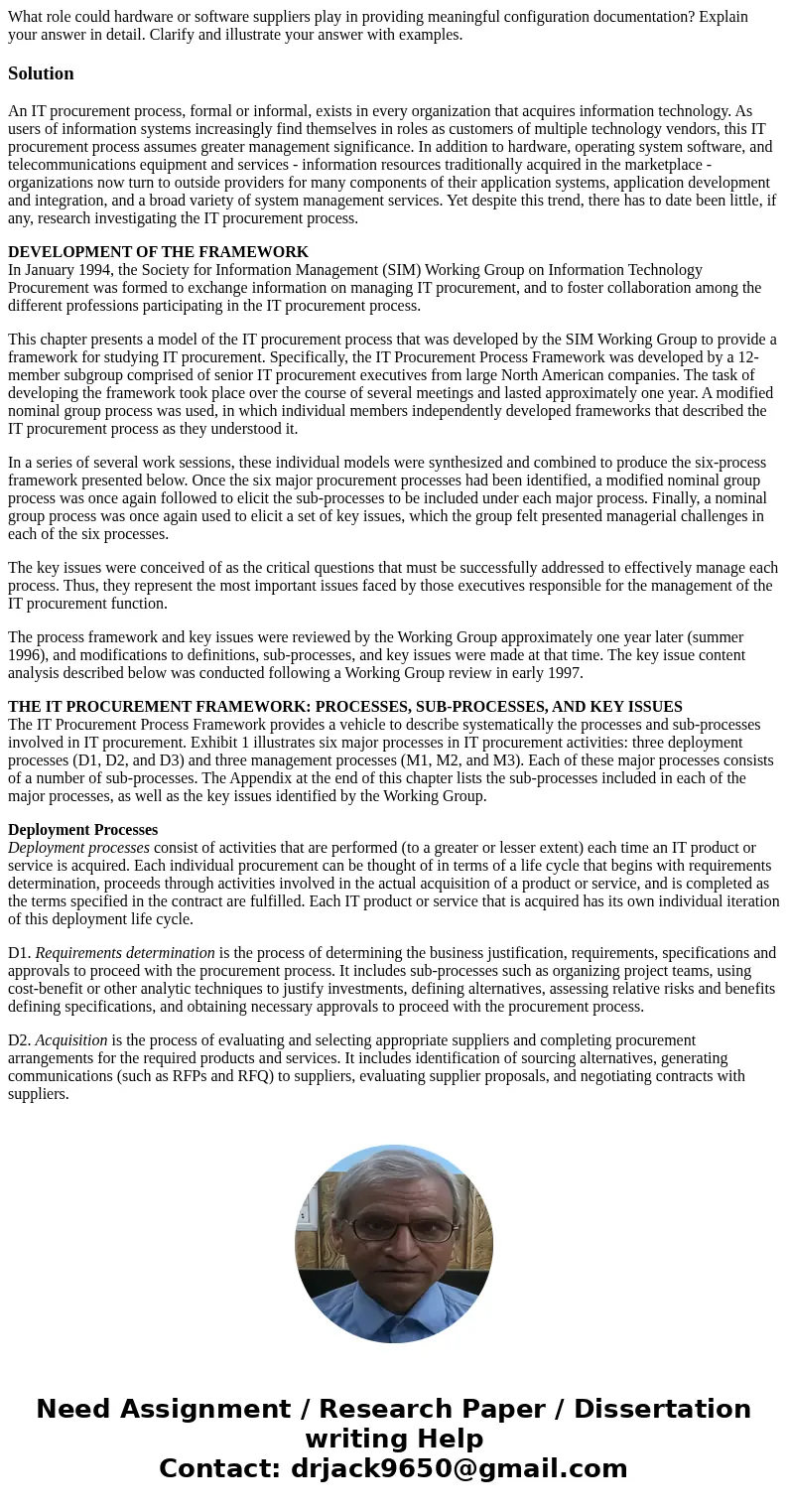 What role could hardware or software suppliers play in providing meaningful configuration documentation? Explain your answer in detail. Clarify and illustrate y What role could hardware or software suppliers play in providing meaningful configuration documentation? Explain your answer in detail. Clarify and illustrate y