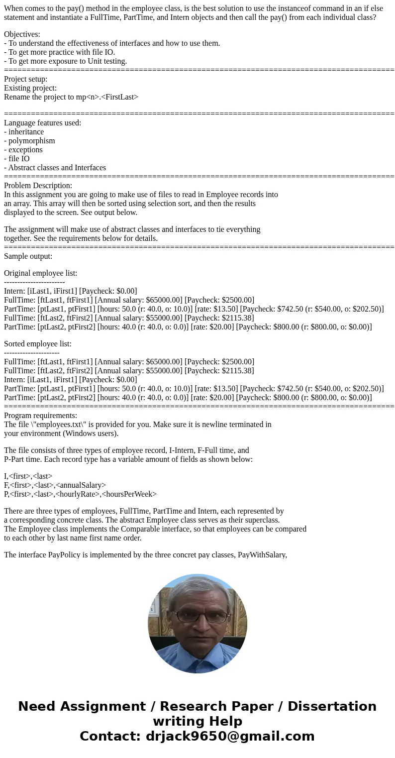 When comes to the pay() method in the employee class, is the best solution to use the instanceof command in an if else statement and instantiate a FullTime, Par