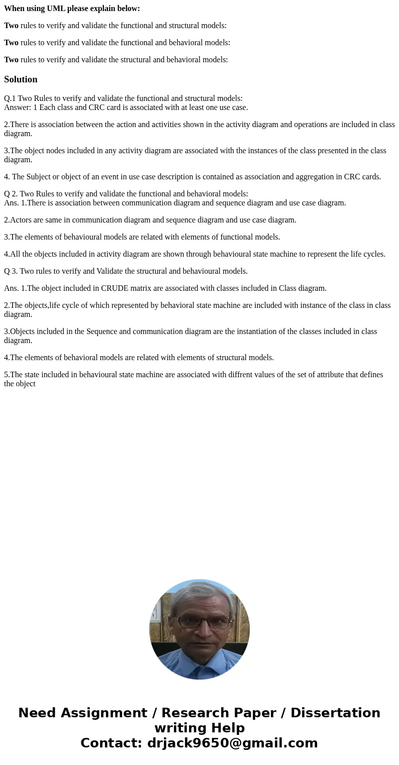 When using UML please explain below: Two rules to verify and validate the functional and structural models: Two rules to verify and validate the functional and  When using UML please explain below: Two rules to verify and validate the functional and structural models: Two rules to verify and validate the functional and
