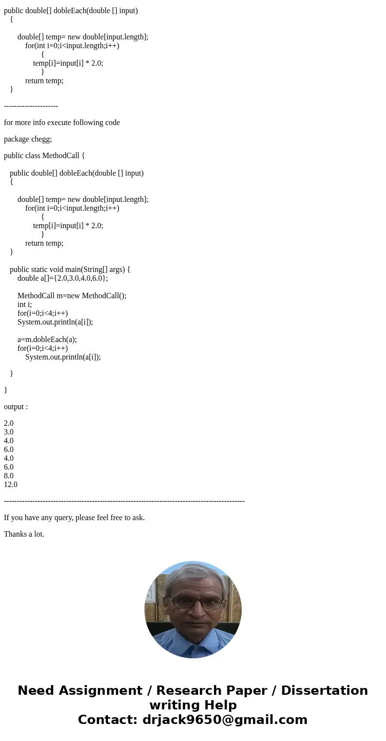 Which of the following defines a method doubleEach that returns an array where each element is double the corresponding element in an input array? public doubl  Which of the following defines a method doubleEach that returns an array where each element is double the corresponding element in an input array? public doubl