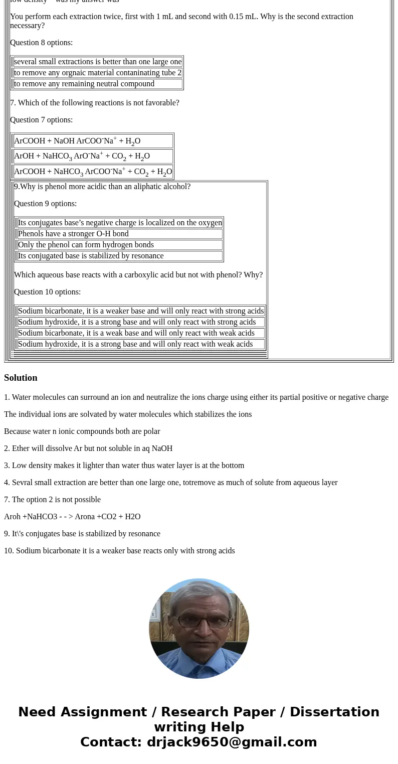 Why do ionic compounds dissolve well in water? Select all that are true. Question 5 options: Because water and ionic compounds are both polar Water molecules ha Why do ionic compounds dissolve well in water? Select all that are true. Question 5 options: Because water and ionic compounds are both polar Water molecules ha