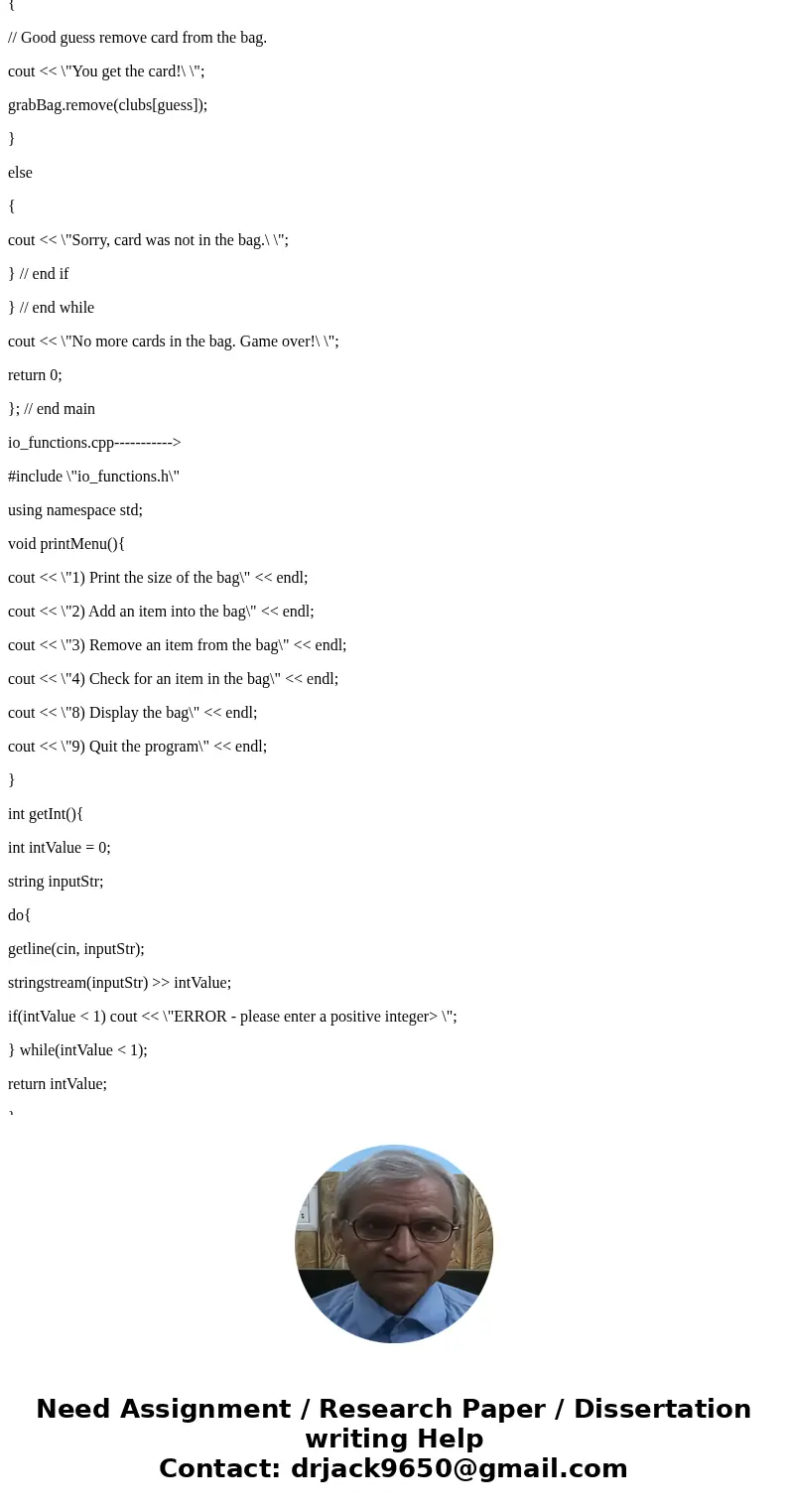 Write a class that implements the BagInterface. BagInterface should have methods to: getCurrentSize (): integer isEmpty(): boolean add (newEntry: T): boolean r  Write a class that implements the BagInterface. BagInterface should have methods to: getCurrentSize (): integer isEmpty(): boolean add (newEntry: T): boolean r