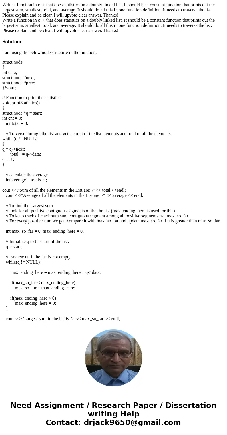 Write a function in c++ that does statistics on a doubly linked list. It should be a constant function that prints out the largest sum, smallest, total, and av  Write a function in c++ that does statistics on a doubly linked list. It should be a constant function that prints out the largest sum, smallest, total, and av