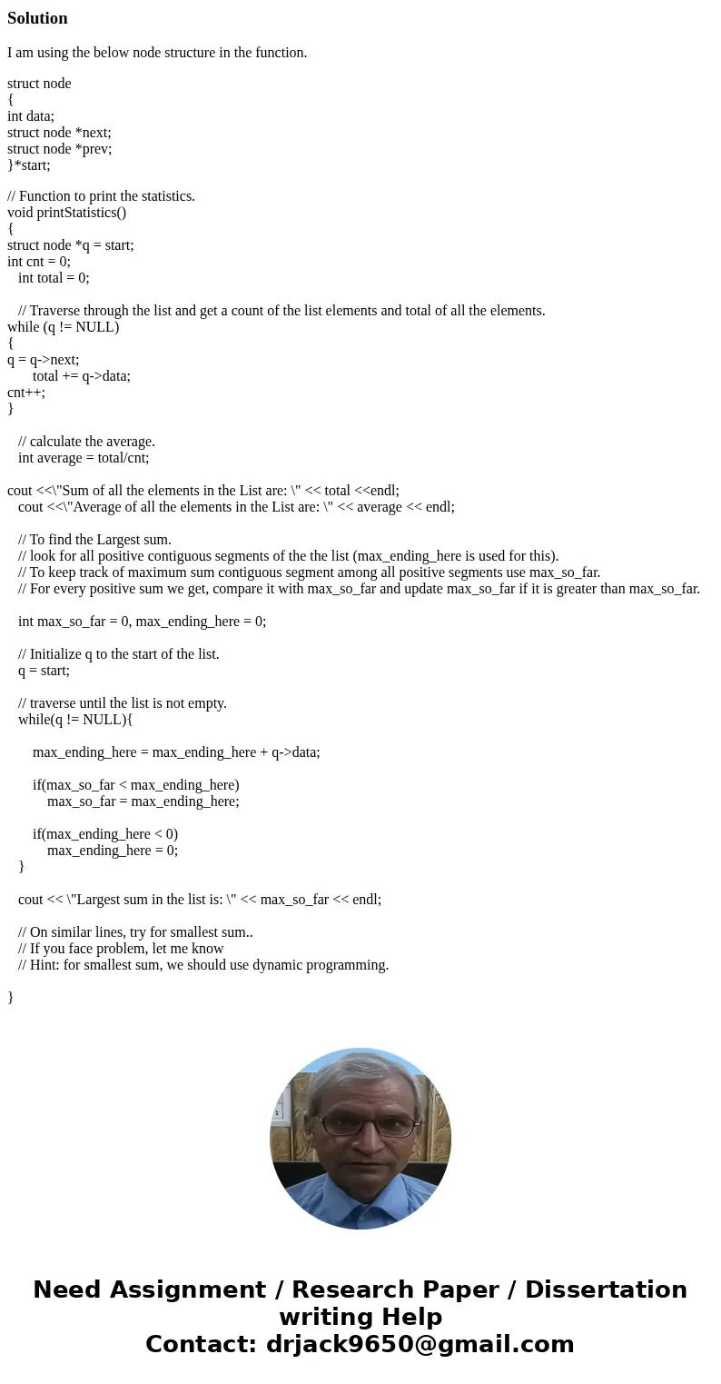 Write a function in c++ that does statistics on a doubly linked list. It should be a constant function that prints out the largest sum, smallest, total, and av  Write a function in c++ that does statistics on a doubly linked list. It should be a constant function that prints out the largest sum, smallest, total, and av