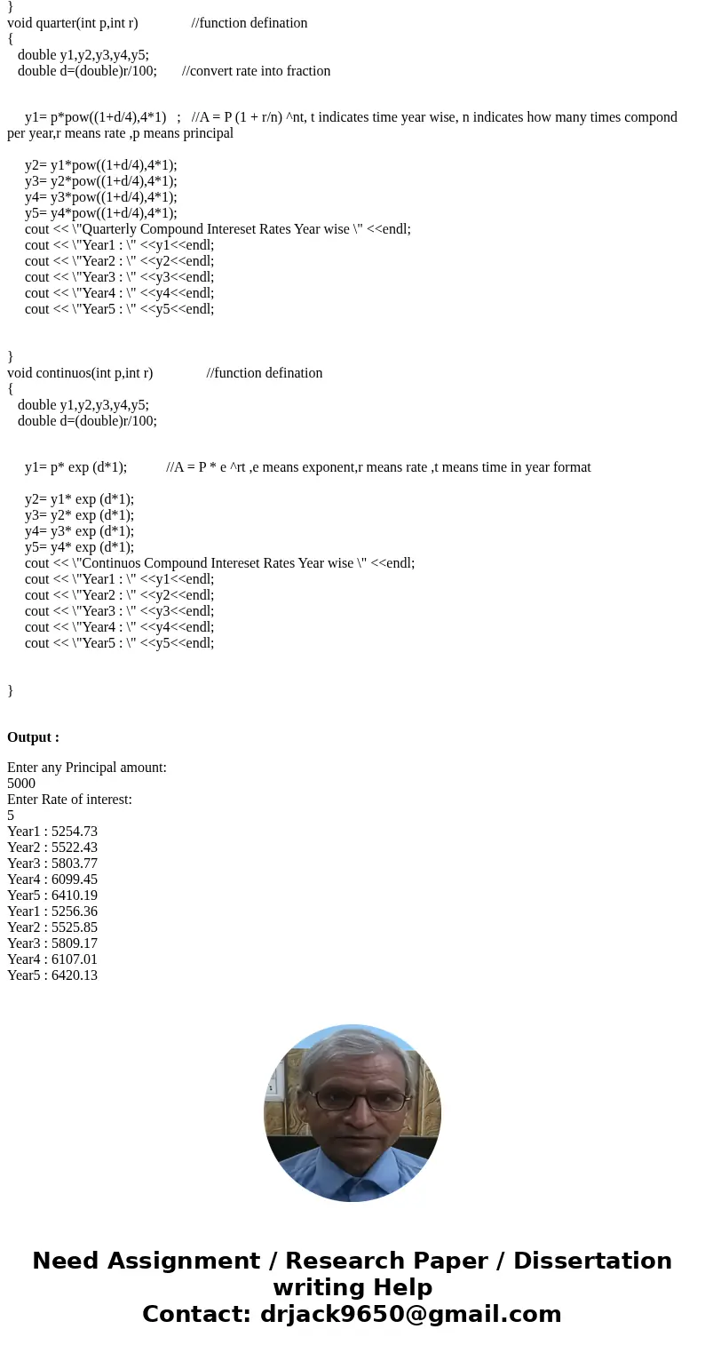 Write a program tart has 2 factors. One (unction computes the amount using quarterly compounding at 3V the other function computes the amount using continuous   Write a program tart has 2 factors. One (unction computes the amount using quarterly compounding at 3V the other function computes the amount using continuous