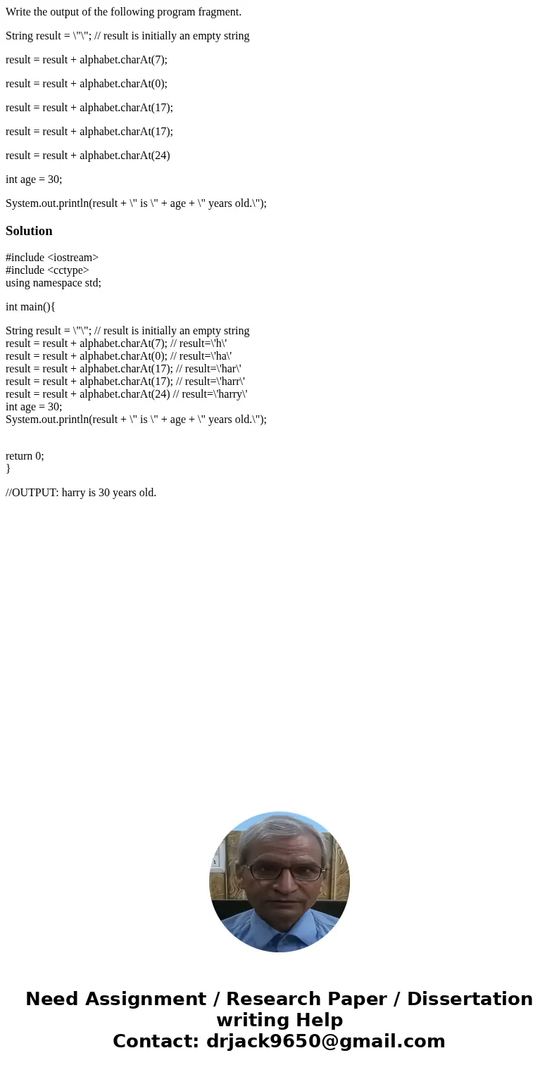 Write the output of the following program fragment. String result = \