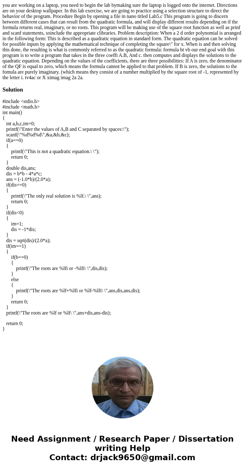  you are working on a laptop, you need to begin the lab bymaking sure the laptop is logged onto the internet. Directions are on your desktop wallpaper. In this 