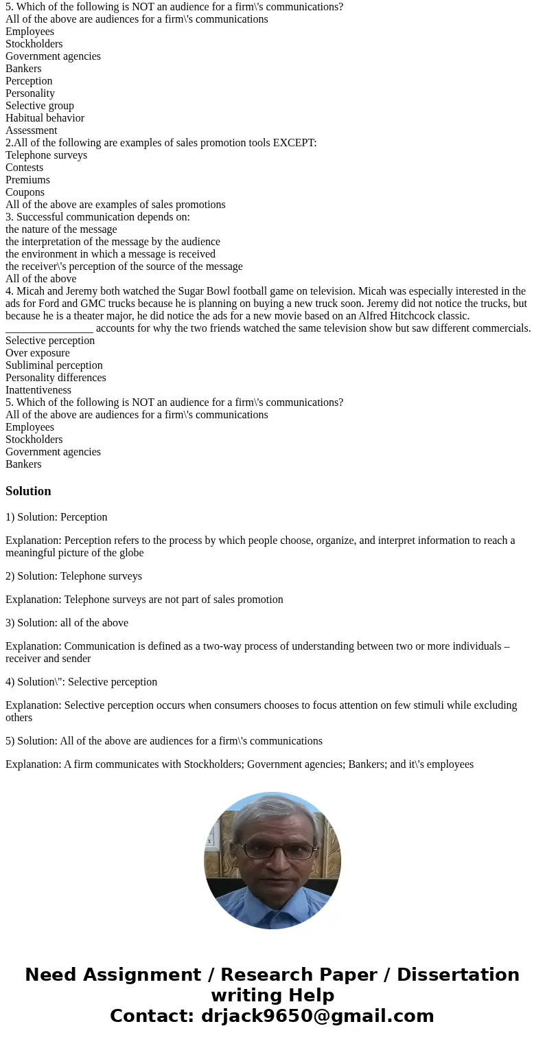 1. To marketers more important than reality is _________________, the process by which people select, organize and interpret information to form a meaningful pi 1. To marketers more important than reality is _________________, the process by which people select, organize and interpret information to form a meaningful pi