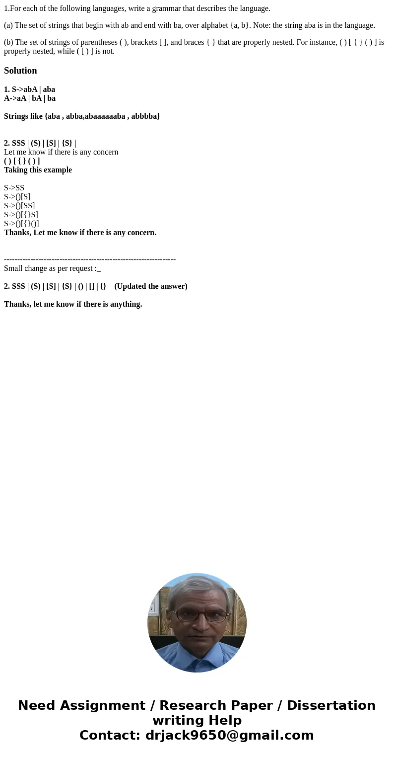 1.For each of the following languages, write a grammar that describes the language. (a) The set of strings that begin with ab and end with ba, over alphabet {a,