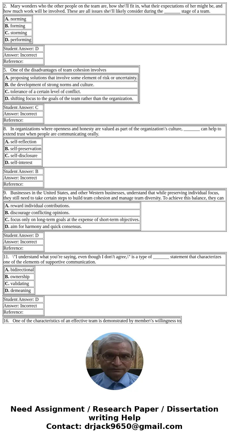  2. Mary wonders who the other people on the team are, how she\'ll fit in, what their expectations of her might be, and how much work will be involved. These ar
