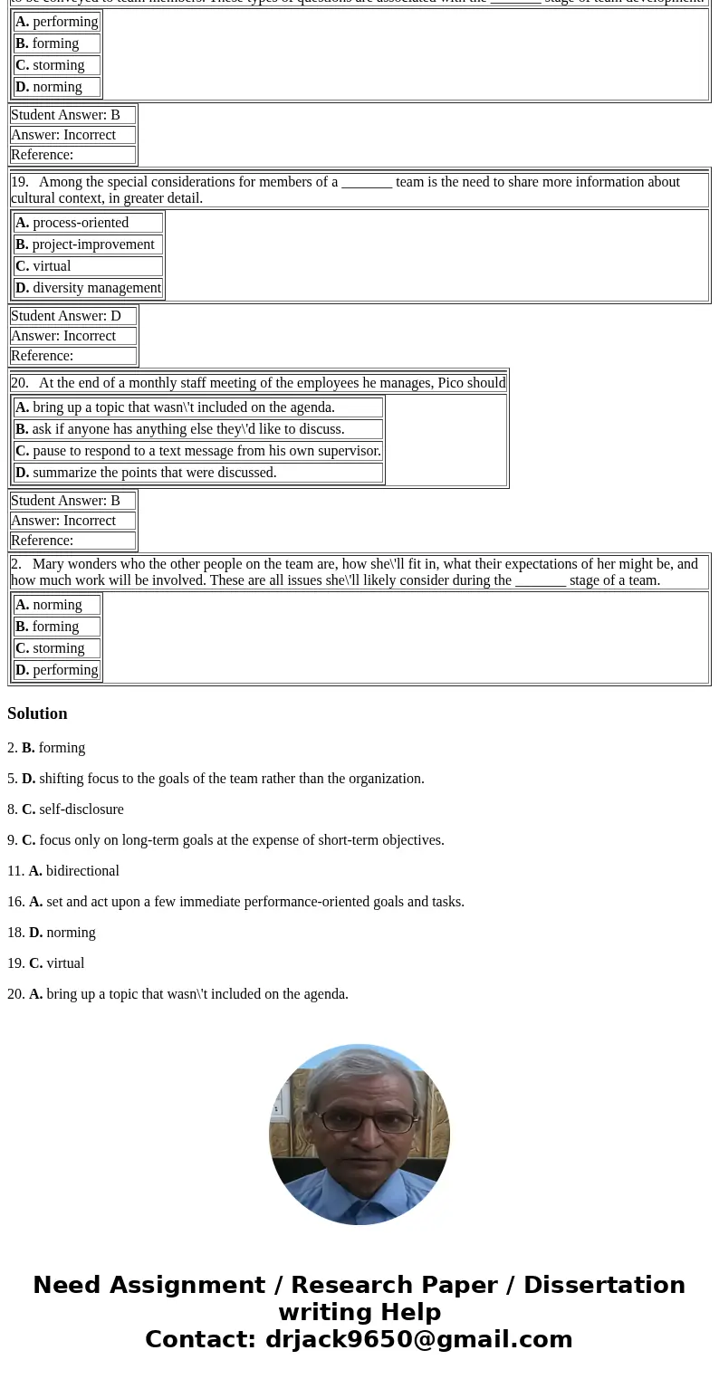  2. Mary wonders who the other people on the team are, how she\'ll fit in, what their expectations of her might be, and how much work will be involved. These ar