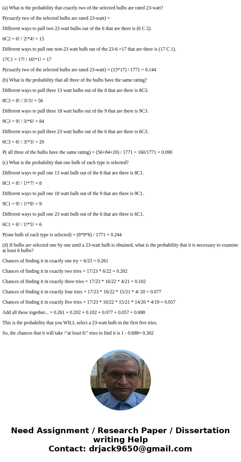 A box in a supply room contains 23 compact fluorescent lightbulbs, of which 8 are rated 13-watt, 9 are rated 18-watt, and 6 are rated 23-watt. Suppose that thre