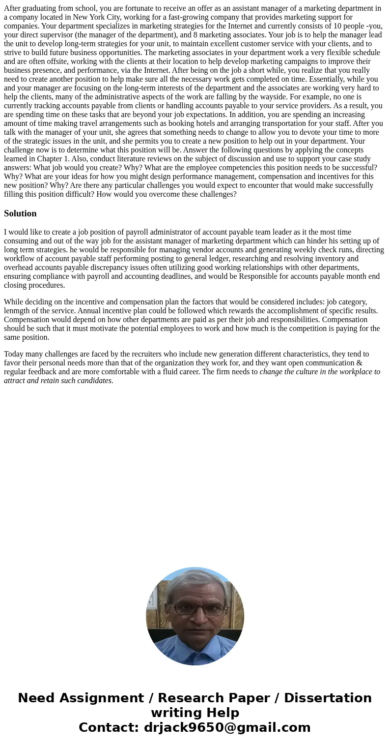 After graduating from school, you are fortunate to receive an offer as an assistant manager of a marketing department in a company located in New York City, wor After graduating from school, you are fortunate to receive an offer as an assistant manager of a marketing department in a company located in New York City, wor