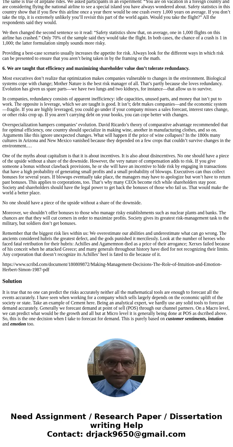 After reading Chapter 3, “Managerial Decision Making”, and other articles (Simon/Cohen/Taleb) on decision making for this week, describe and characterize your p