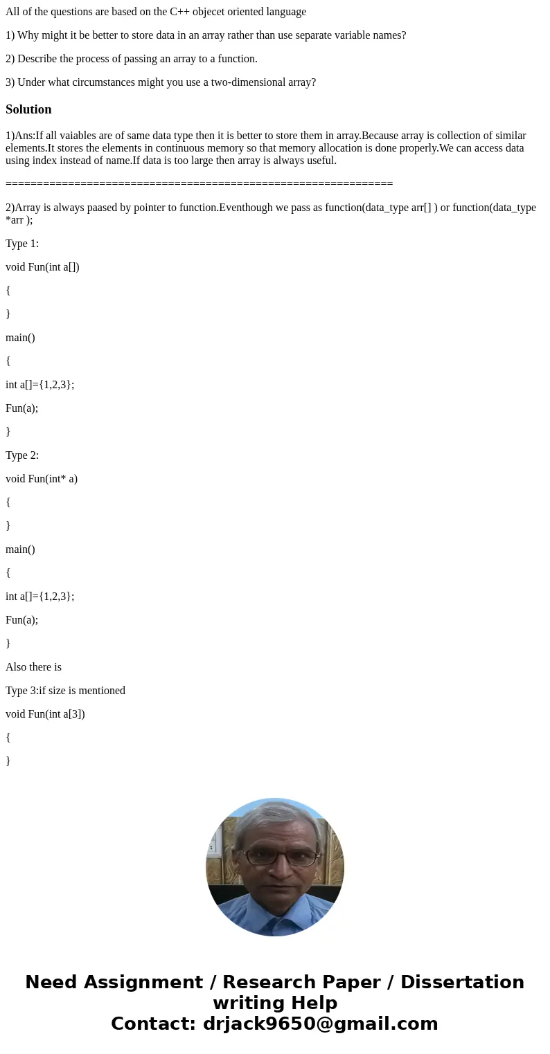 All of the questions are based on the C++ objecet oriented language 1) Why might it be better to store data in an array rather than use separate variable names? All of the questions are based on the C++ objecet oriented language 1) Why might it be better to store data in an array rather than use separate variable names?