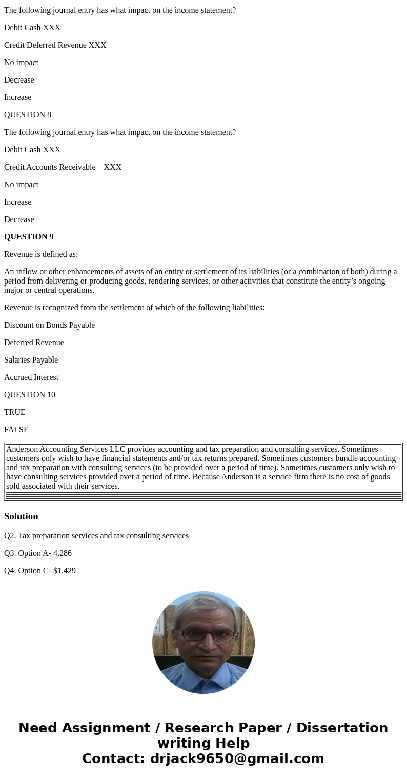 Anderson Accounting Services LLC provides accounting and tax preparation and consulting services. Sometimes customers only wish to have financial statements and