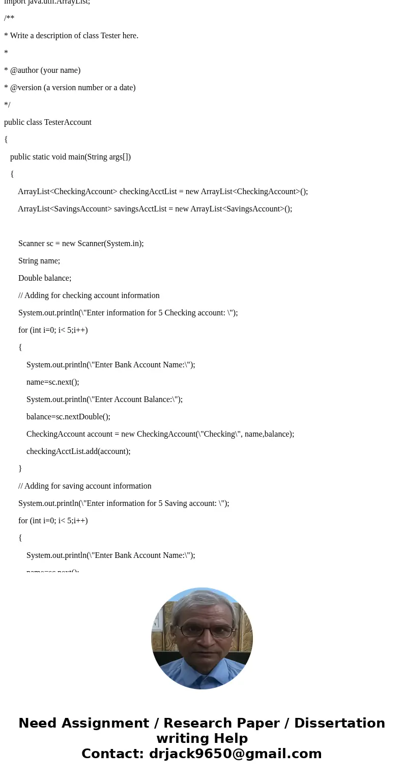 ANY KIND OF HELP IS GREATLY APPRECIATED. 1. In this problem, we are going to create a BankAccount superclass and checking and savings account subclasses. a. For