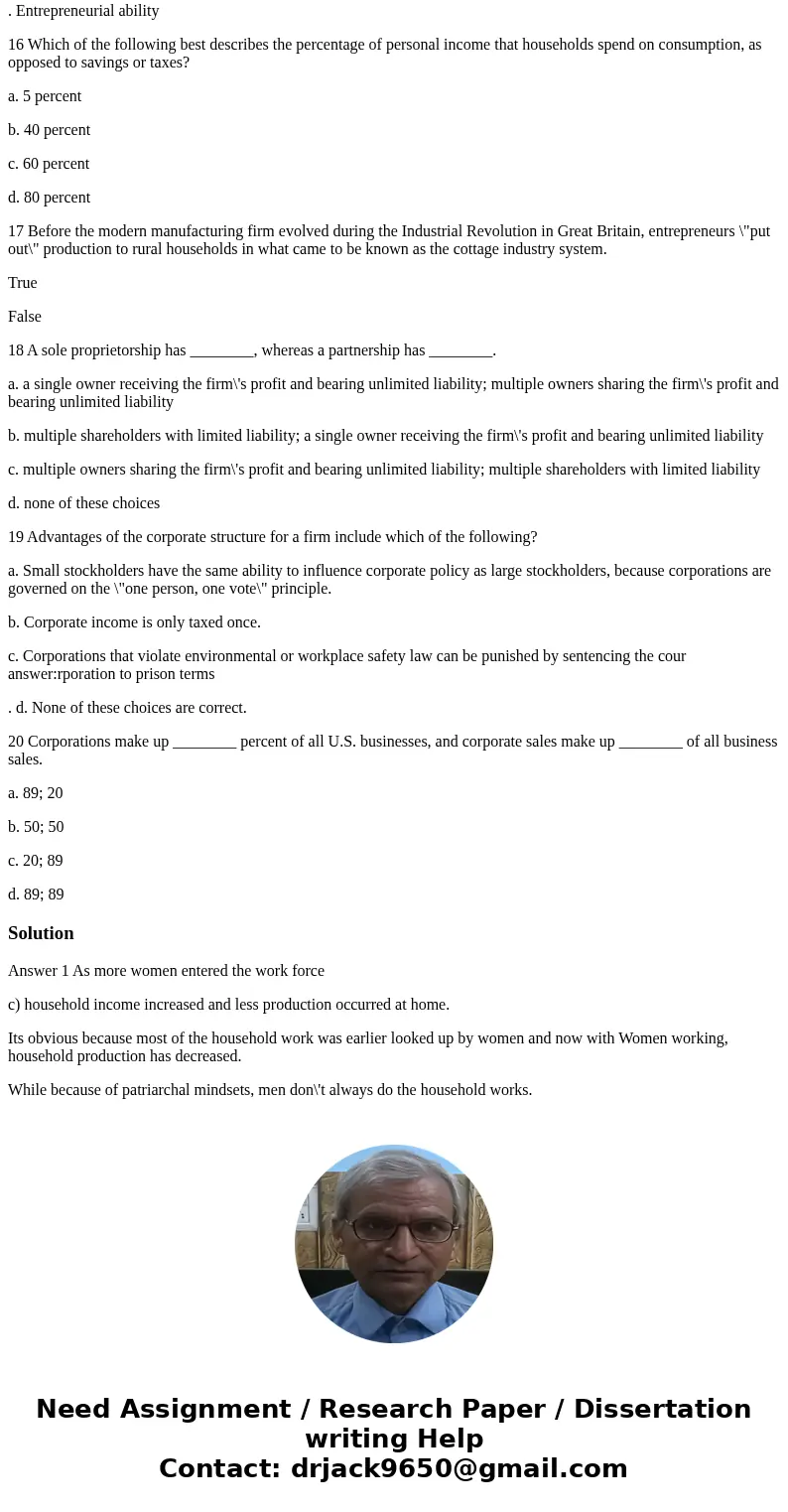 As more women entered the workforce: a. more men lost jobs in the long run. b. youth crime increased significantly. c. household income increased and less produ As more women entered the workforce: a. more men lost jobs in the long run. b. youth crime increased significantly. c. household income increased and less produ
