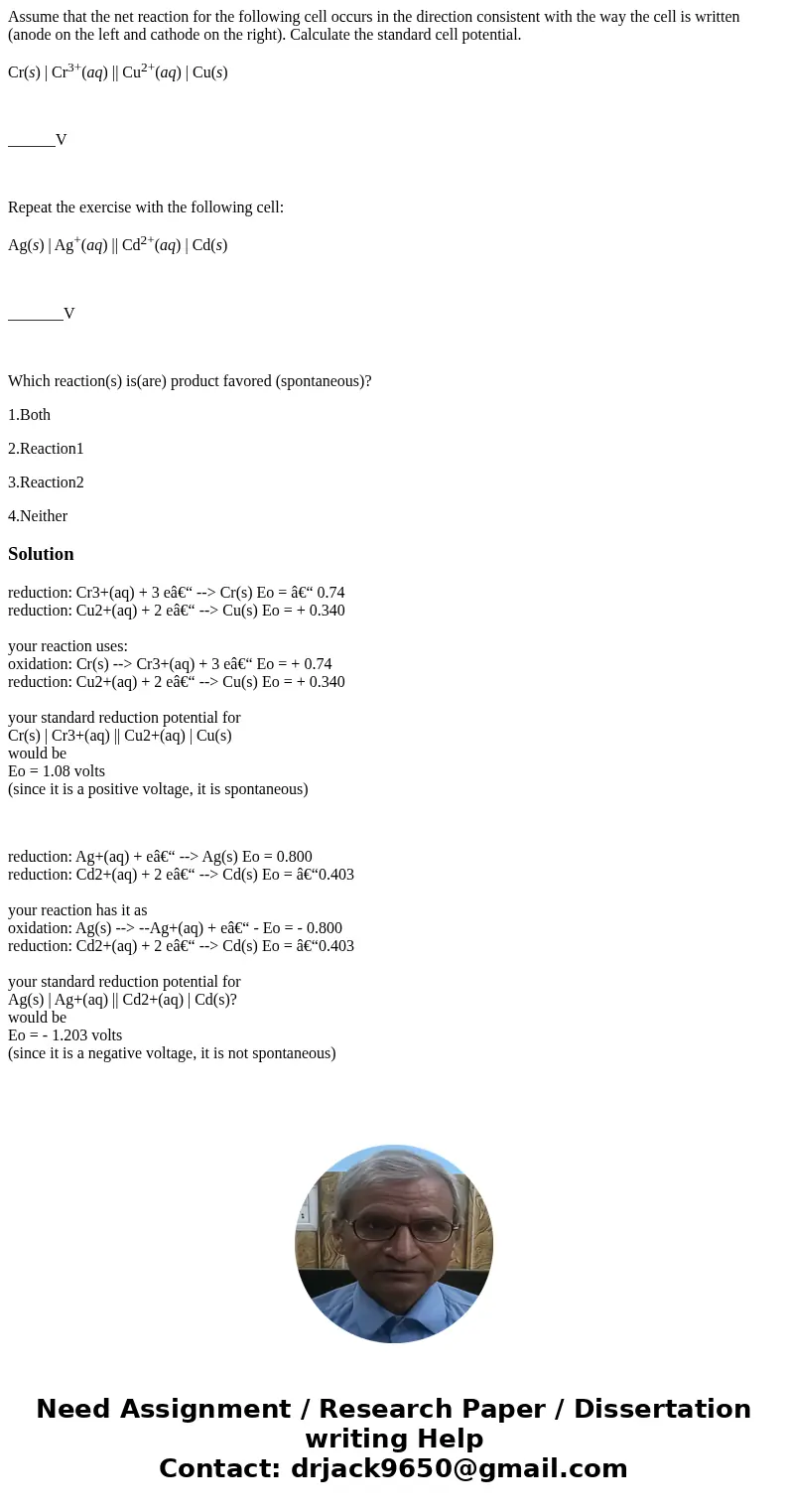 Assume that the net reaction for the following cell occurs in the direction consistent with the way the cell is written (anode on the left and cathode on the ri