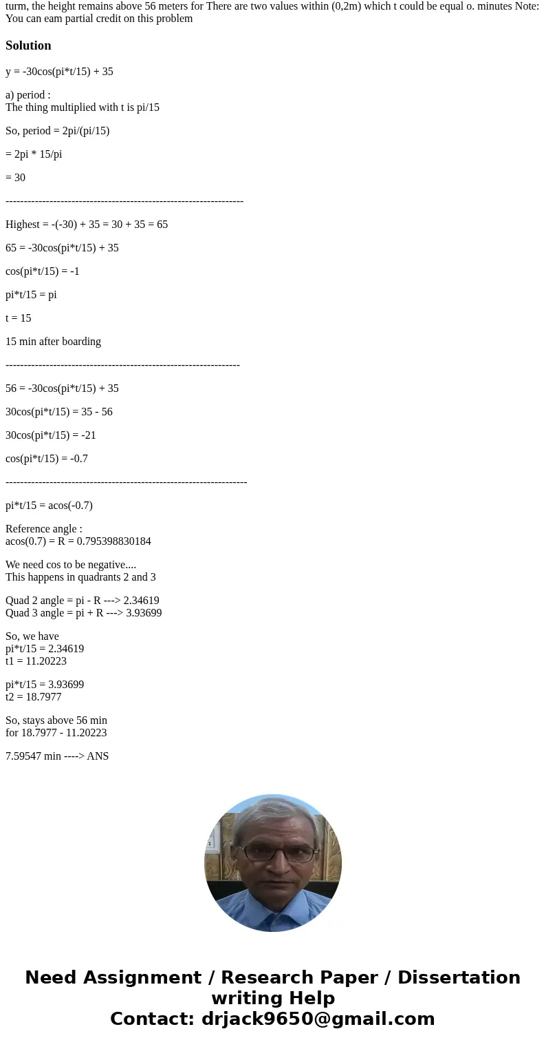  At least one of the answers above is NOT correct 2 of the questions remain unanswered. (1 point) The height, in meters, of person on a Ferris wheel above the g