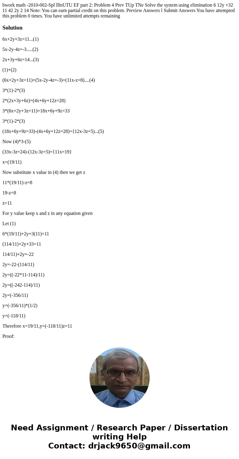 bwork math -2010-002-Spl lllnUTU EF part 2: Problem 4 Prev TUp TNe Solve the system using elimination 6 12y +32 11 42 2y 2 14 Note: You can earn partial credit  bwork math -2010-002-Spl lllnUTU EF part 2: Problem 4 Prev TUp TNe Solve the system using elimination 6 12y +32 11 42 2y 2 14 Note: You can earn partial credit