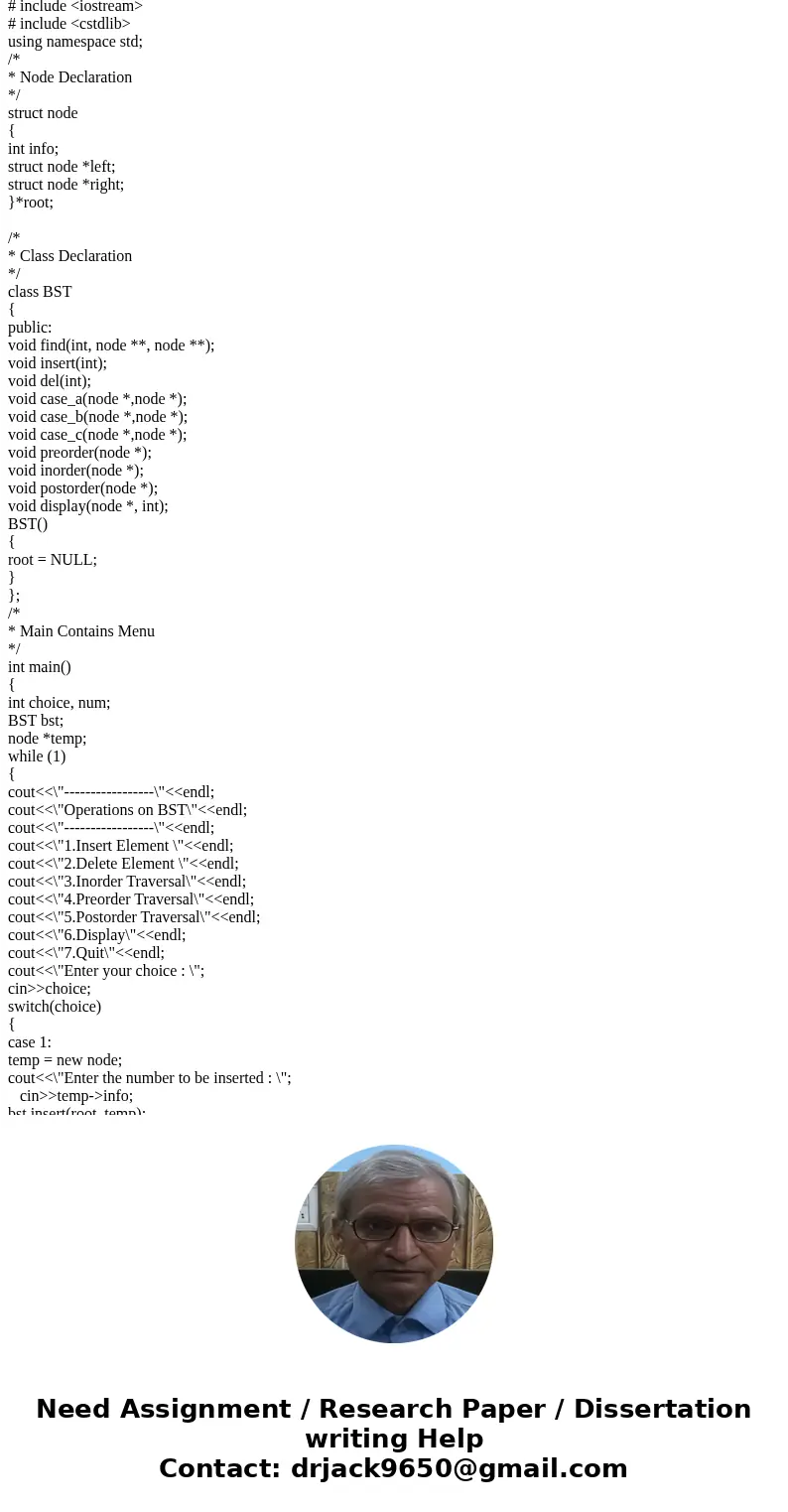 C++, Implement the class BinarySearchTree, as given in listing 16-4 (below) Please include main function. //************************************* Here is listin C++, Implement the class BinarySearchTree, as given in listing 16-4 (below) Please include main function. //************************************* Here is listin