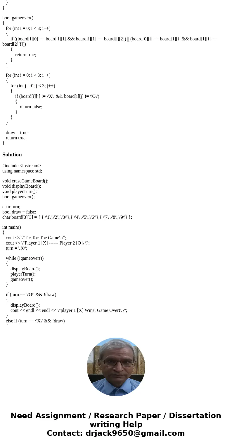 C++ TIC TOC game using a multidimensional array. It should allow two humans to play together. Your game must prevent illegal moves and have an option to erase t C++ TIC TOC game using a multidimensional array. It should allow two humans to play together. Your game must prevent illegal moves and have an option to erase t