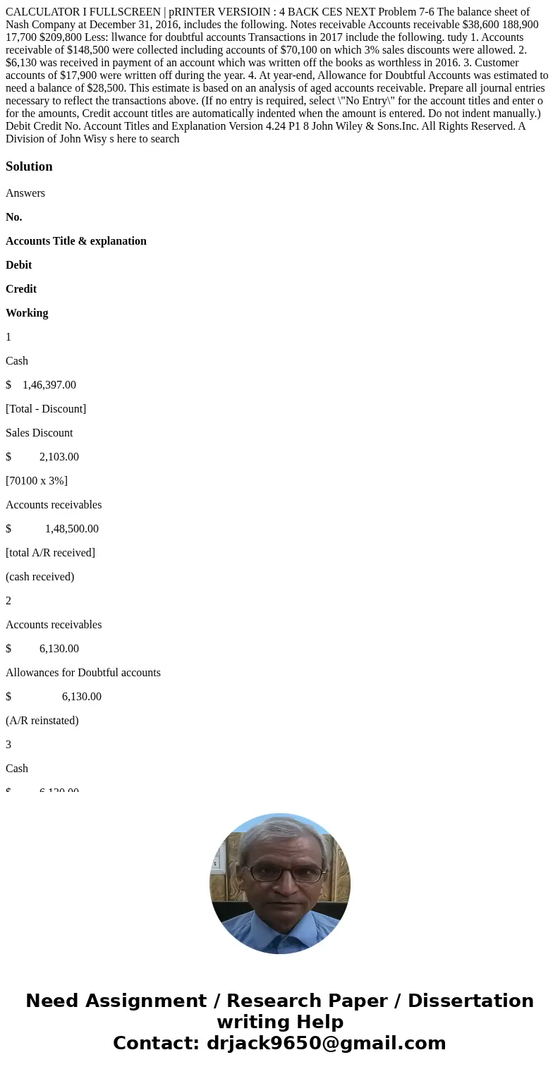 CALCULATOR I FULLSCREEN | pRINTER VERSIOIN : 4 BACK CES NEXT Problem 7-6 The balance sheet of Nash Company at December 31, 2016, includes the following. Notes   CALCULATOR I FULLSCREEN | pRINTER VERSIOIN : 4 BACK CES NEXT Problem 7-6 The balance sheet of Nash Company at December 31, 2016, includes the following. Notes