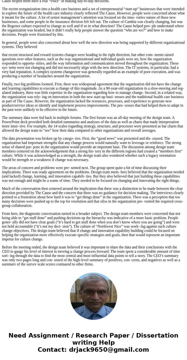 Case study application SURVEY FEEDBACK AND PLANNED CHANGE AT CAMBIA HEALTH SOLUTIONS: Cambia Health Solutions (www.cambia health.com) is a nonprofit total healt
