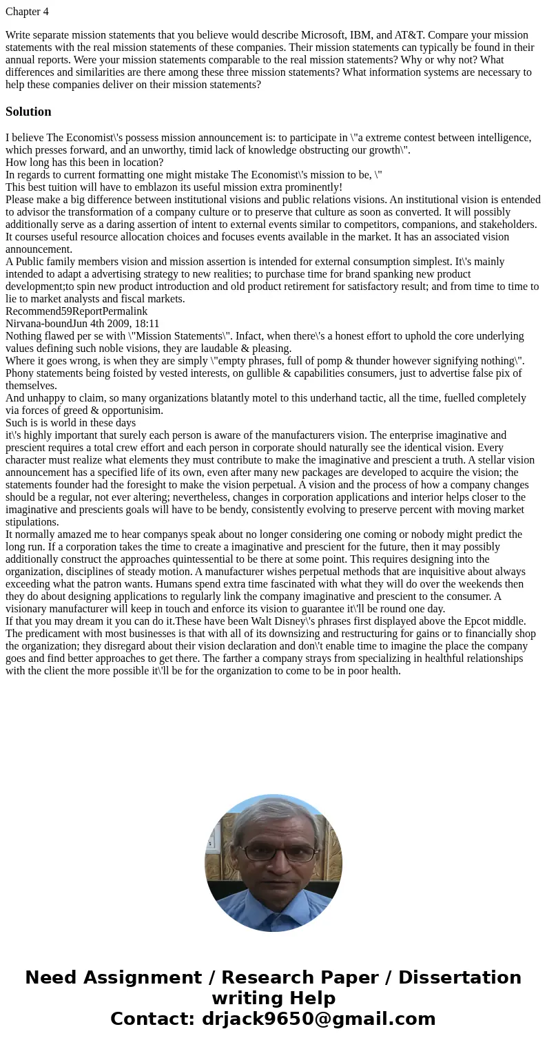 Chapter 4 Write separate mission statements that you believe would describe Microsoft, IBM, and AT&T. Compare your mission statements with the real mission  Chapter 4 Write separate mission statements that you believe would describe Microsoft, IBM, and AT&T. Compare your mission statements with the real mission