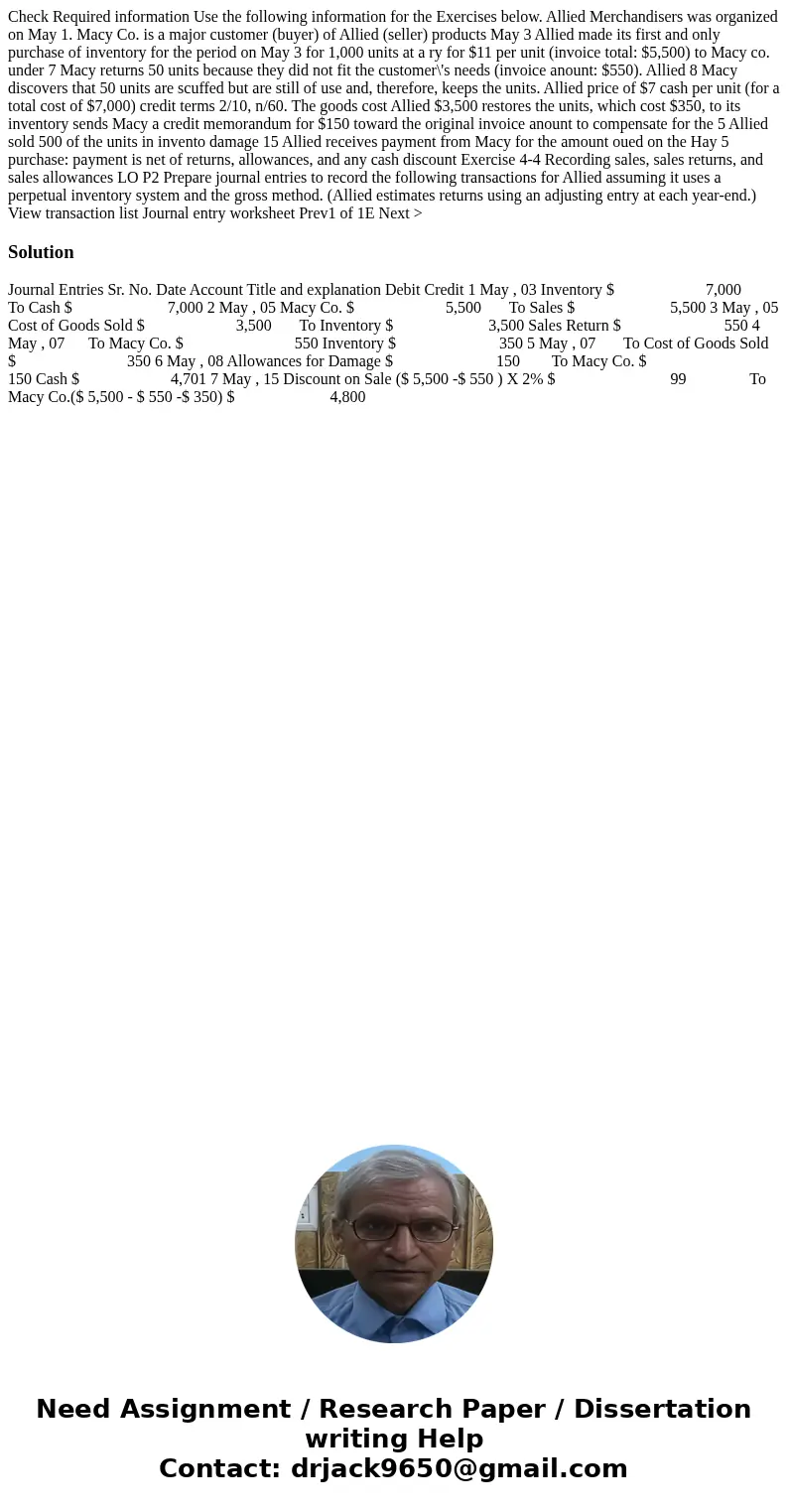  Check Required information Use the following information for the Exercises below. Allied Merchandisers was organized on May 1. Macy Co. is a major customer (bu