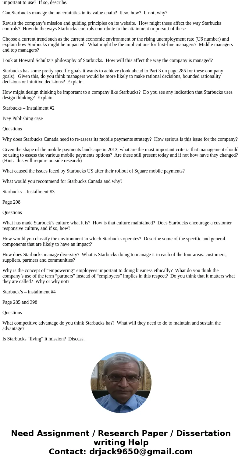 Choose a current trend such as the current economic environment or the rising unemployment rate (U6 number) and explain how Starbucks might be impacted. What mi