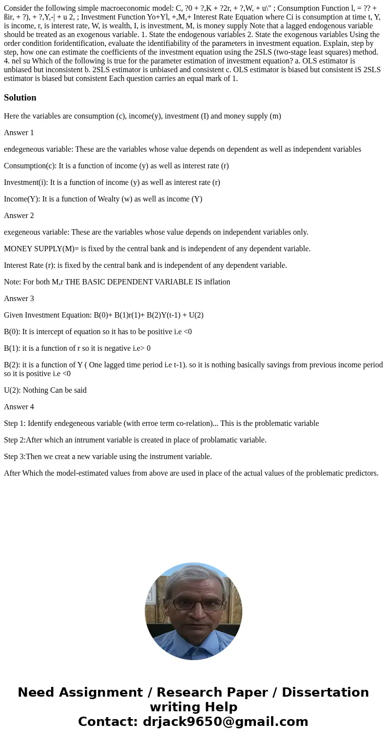  Consider the following simple macroeconomic model: C, ?0 + ?,K + ?2r, + ?,W, + u\